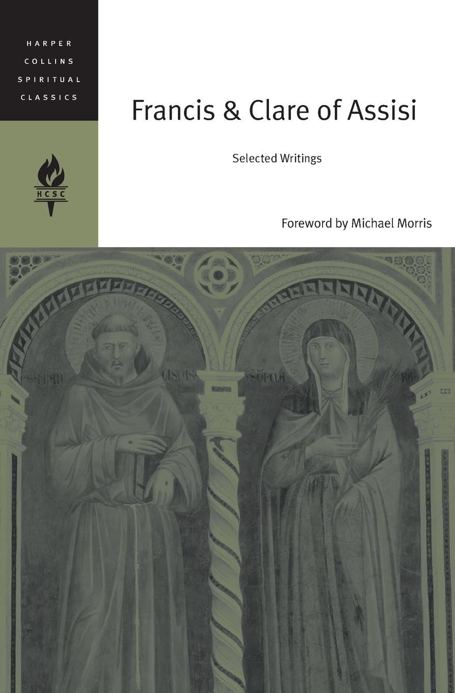 Francis & Clare of Assisi: Selected Writings (HarperCollins Spiritual Classics),Used