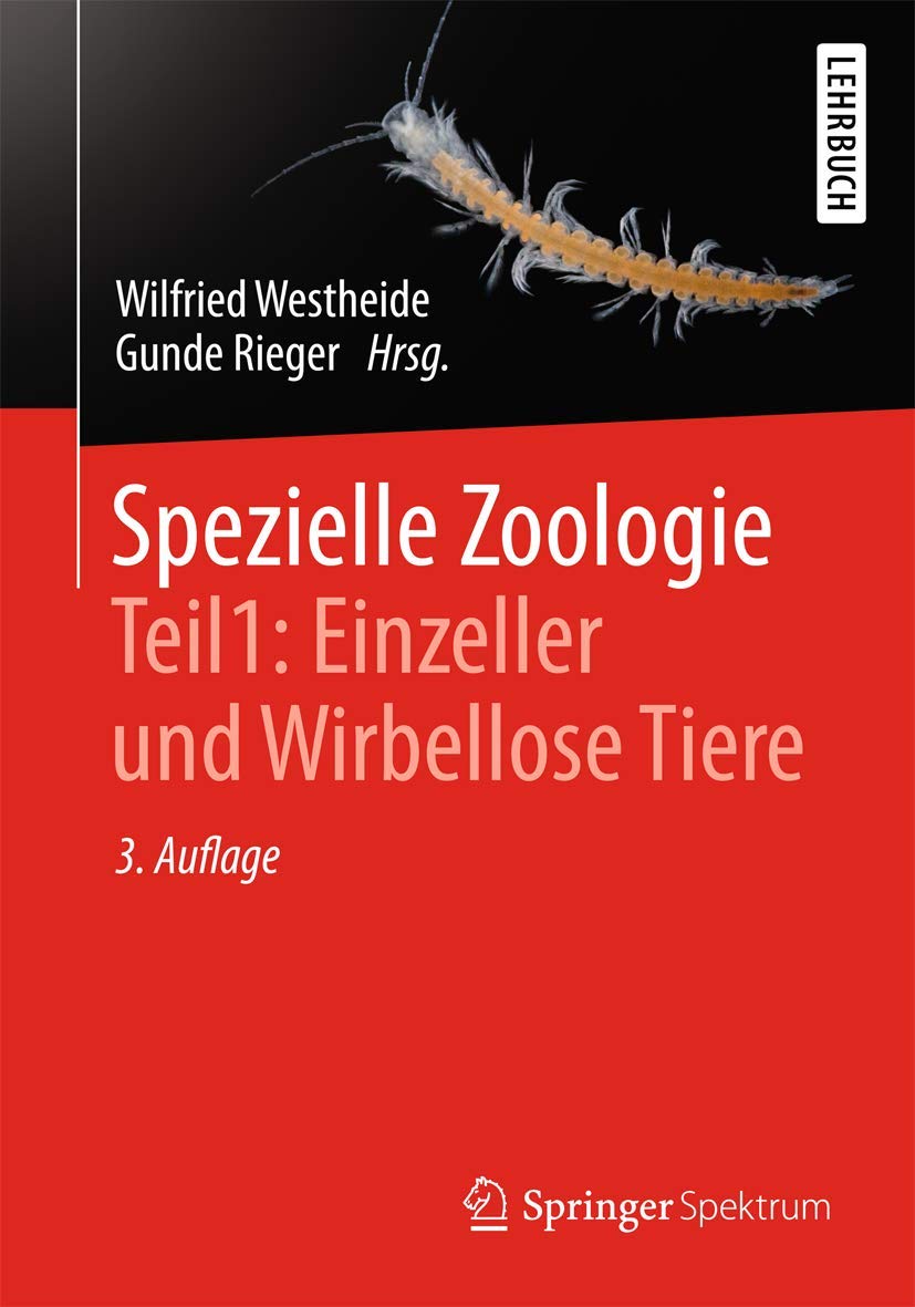 Spezielle Zoologie. Teil 1: Einzeller und Wirbellose Tiere (German Edition),New