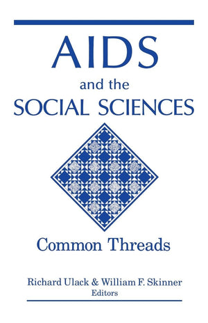 Aids And The Social Sciences: Common Threads,Used