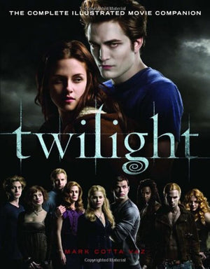 Twilight: The Complete Illustrated Movie Companion-used