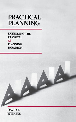 Practical Planning: Extending the Classical AI Planning Paradigm (Representation & Reasoning Series),Used
