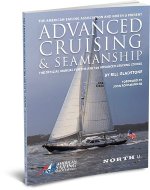 American Sailing Association Advanced Cruising & Seamanship Asa 106