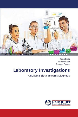 Laboratory Investigations: A Building Block Towards Diagnosis,Used