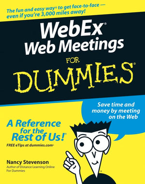 Webex Web Meetings For Dummies,New