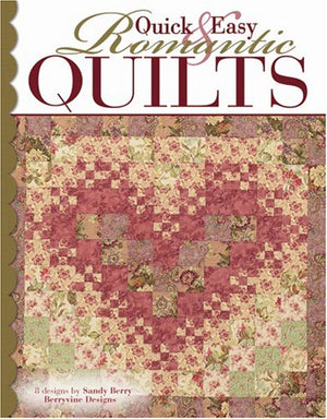 Quick & Easy Romantic Quilts (Leisure Arts #3869),Used