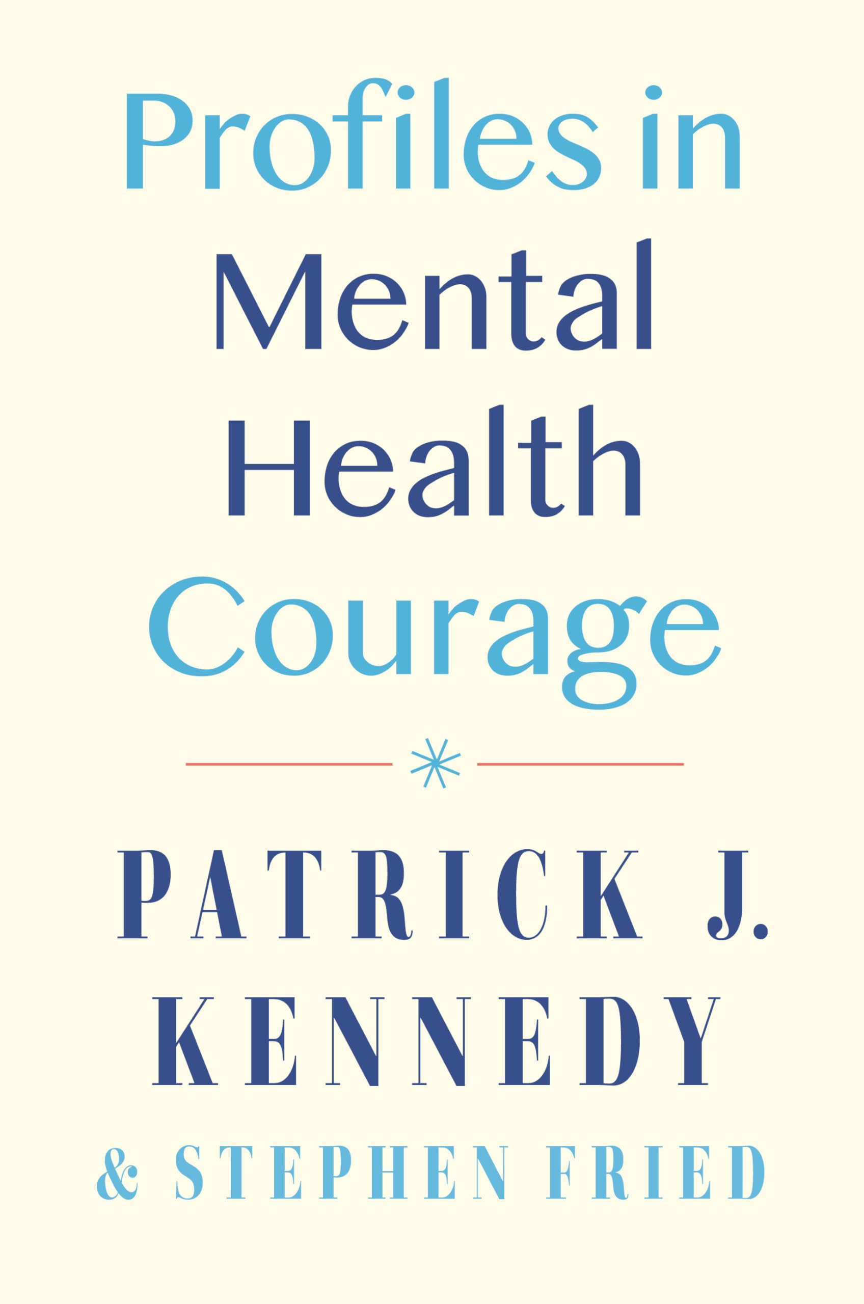 Profiles In Mental Health Courage,Used