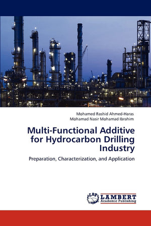 MultiFunctional Additive for Hydrocarbon Drilling Industry: Preparation, Characterization, and Application,Used