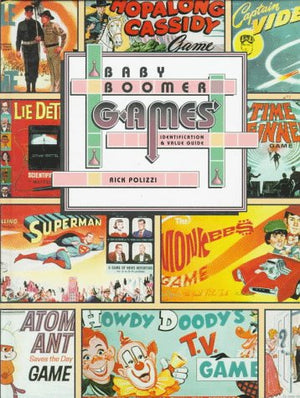 Baby Boomer Games: Identification and Value Guide,Used