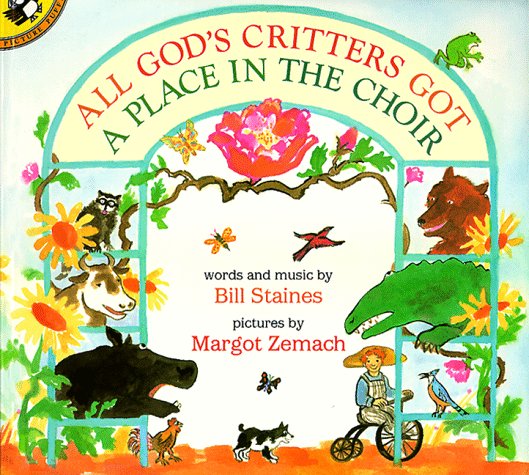 All God'S Critters Got A Place In The Choir
