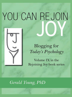 You Can Rejoin Joy: Blogging For Today'S Psychology: In The Rejoining Joy Book Series,Used