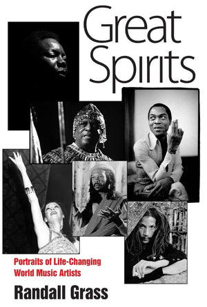 Great Spirits: Portraits of LifeChanging World Music Artists,Used