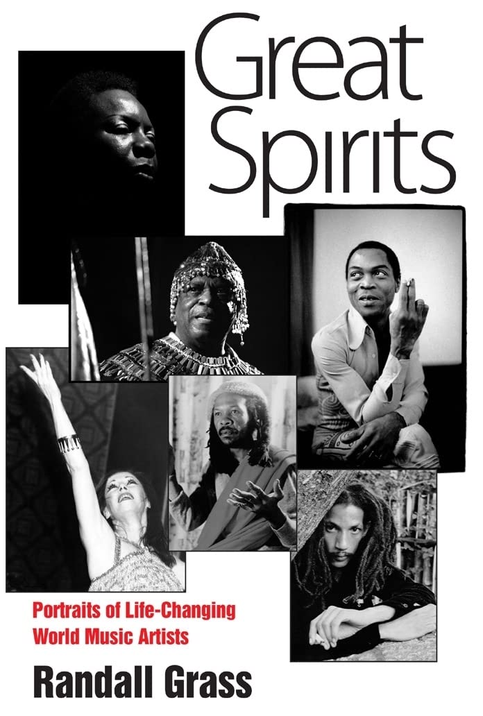 Great Spirits: Portraits of LifeChanging World Music Artists,Used