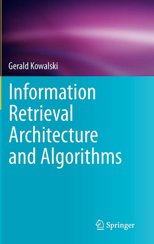 Information Retrieval Architecture and Algorithms,Used