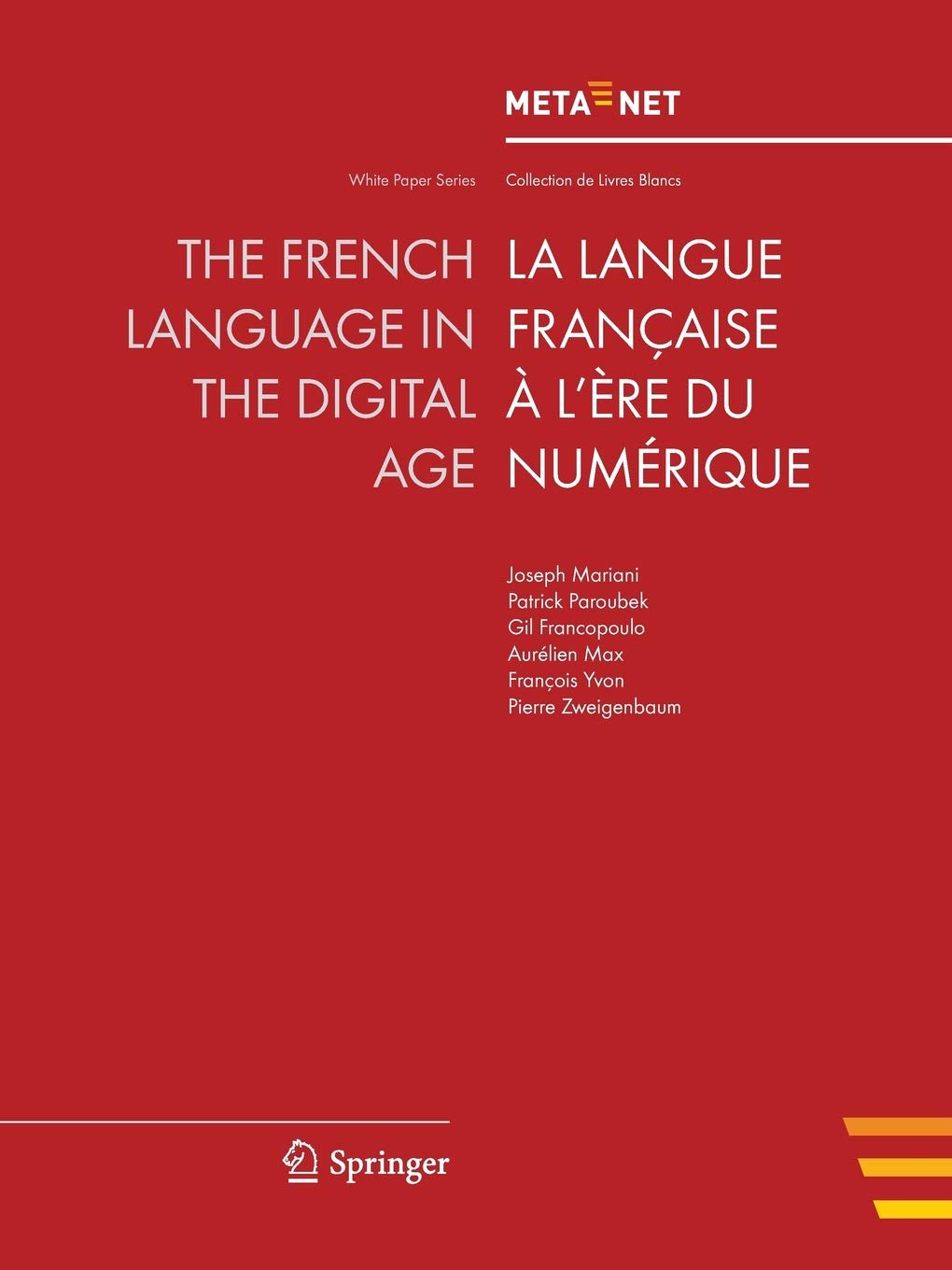 The French Language in the Digital Age (White Paper Series),Used