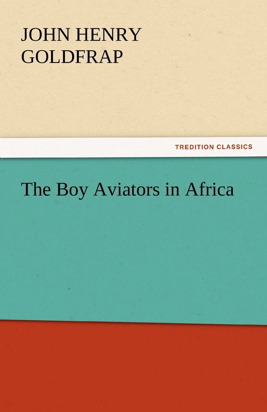 The Boy Aviators in Africa,Used