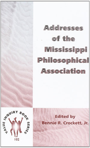 Addresses Of The Mississippi Philosophical Association.,Used