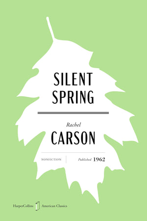 Silent Spring American Classics Edition (Harpercollins American Classics)