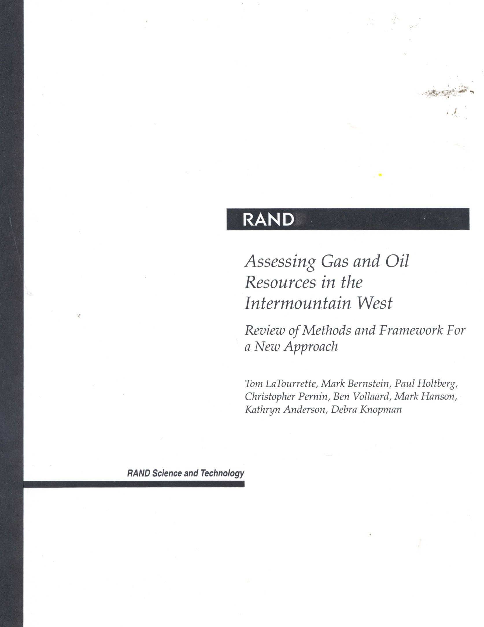 Assessing Gas And Oil Resources In The Intermountain West Review Of Methods And Framework For A New Approach,Used