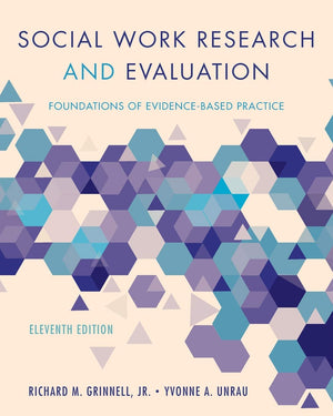 Social Work Research And Evaluation: Foundations Of Evidencebased Practice
