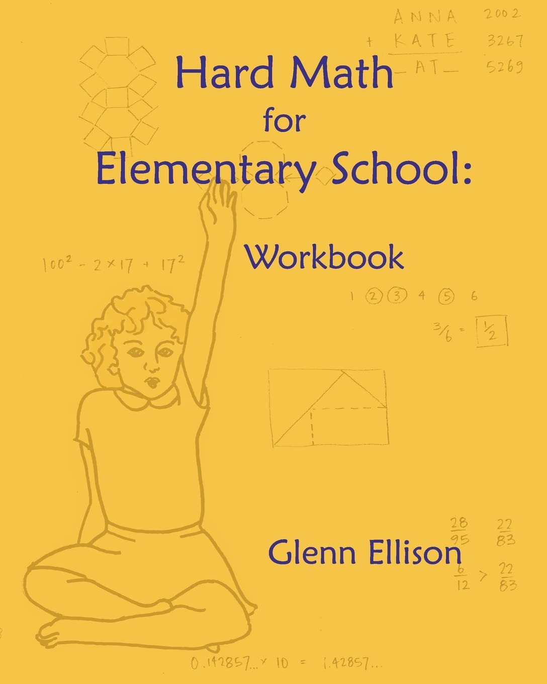 Hard Math for Elementary School: Workbook,New