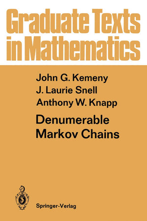 Denumerable Markov Chains: with a chapter of Markov Random Fields by David Griffeath (Graduate Texts in Mathematics, 40),Used