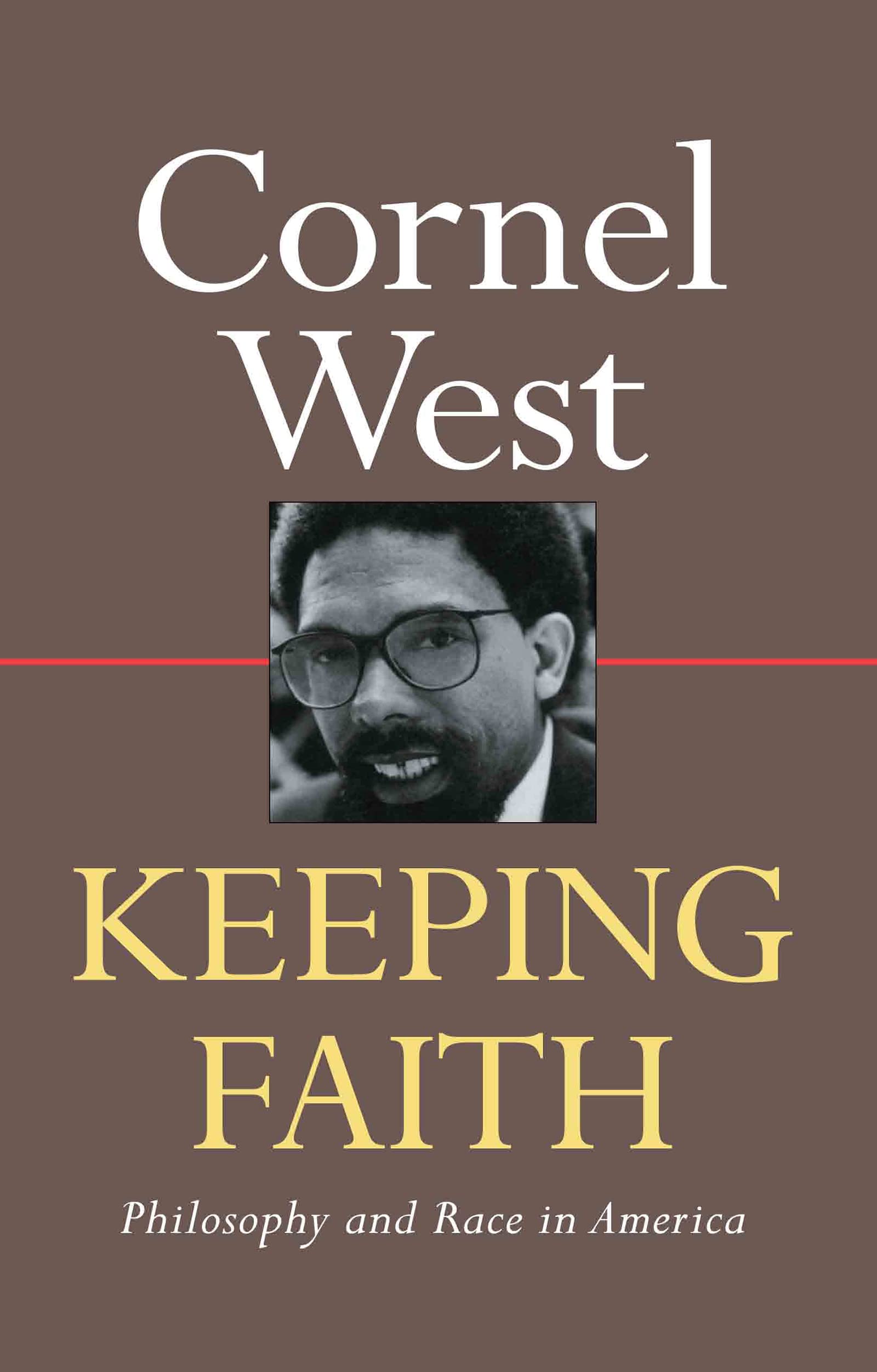 Keeping Faith: Philosophy And Race In America,Used