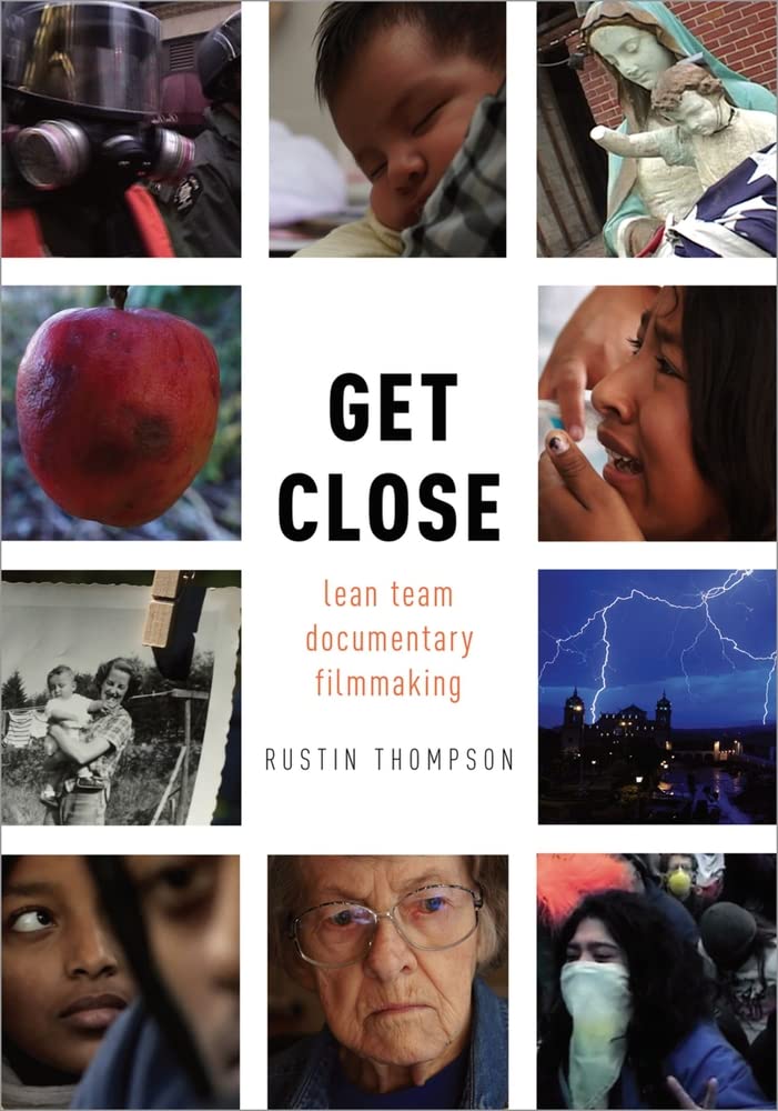 Get Close: Lean Team Documentary Filmmaking,Used