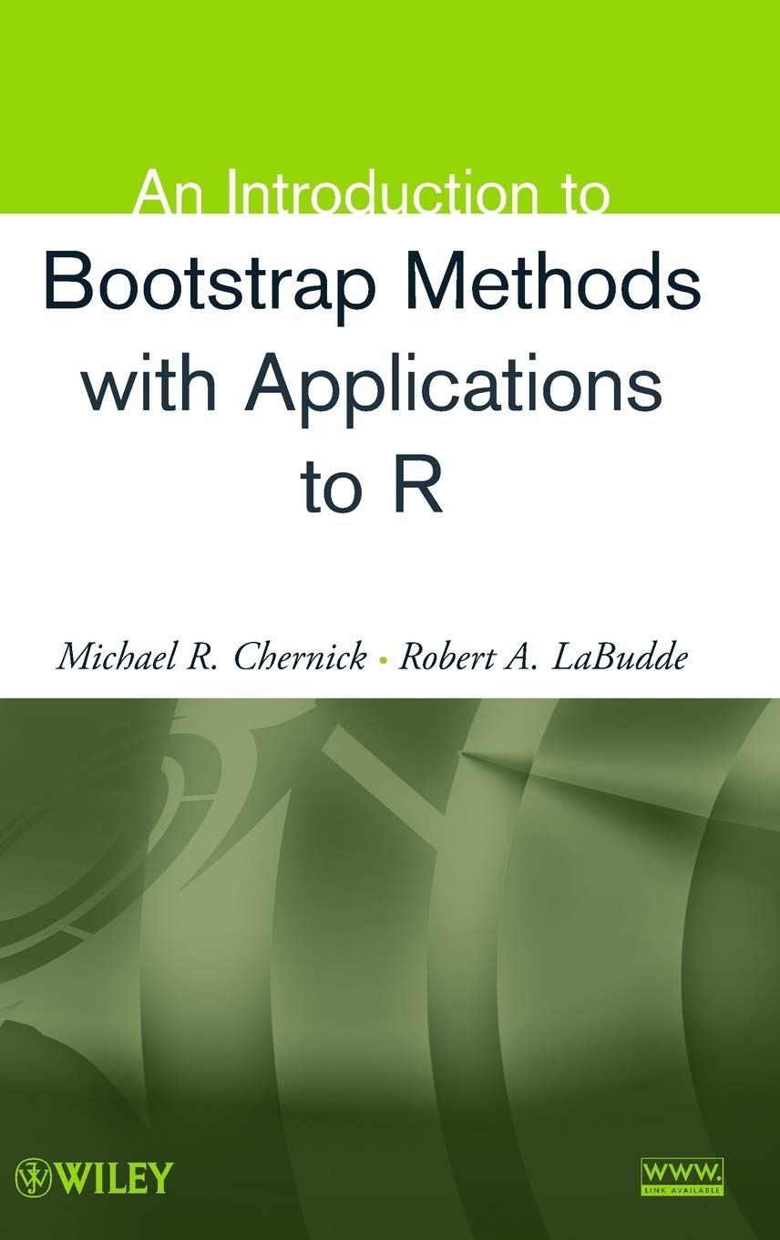 An Introduction to Bootstrap Methods with Applications to R,Used