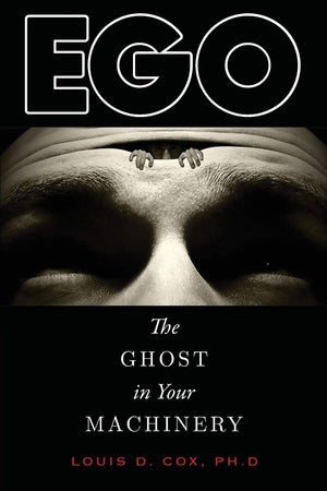 Ego: The Ghost in Your Machinery,Used