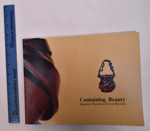 Containing Beauty: Japanese Bamboo Flower Baskets,New