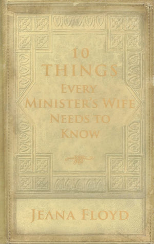 10 Things Every Minister's Wife Needs to Know,Used