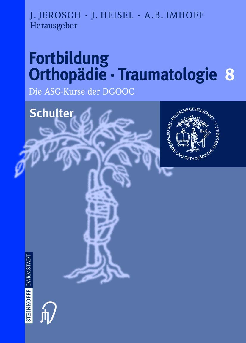 Schulter (Fortbildung Orthopdie  Traumatologie, 8) (German Edition),Used