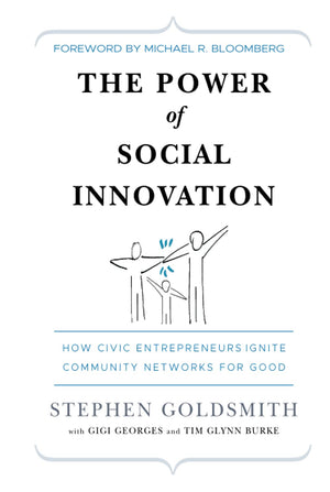 The Power of Social Innovation: How Civic Entrepreneurs Ignite Community Networks for Good,Used