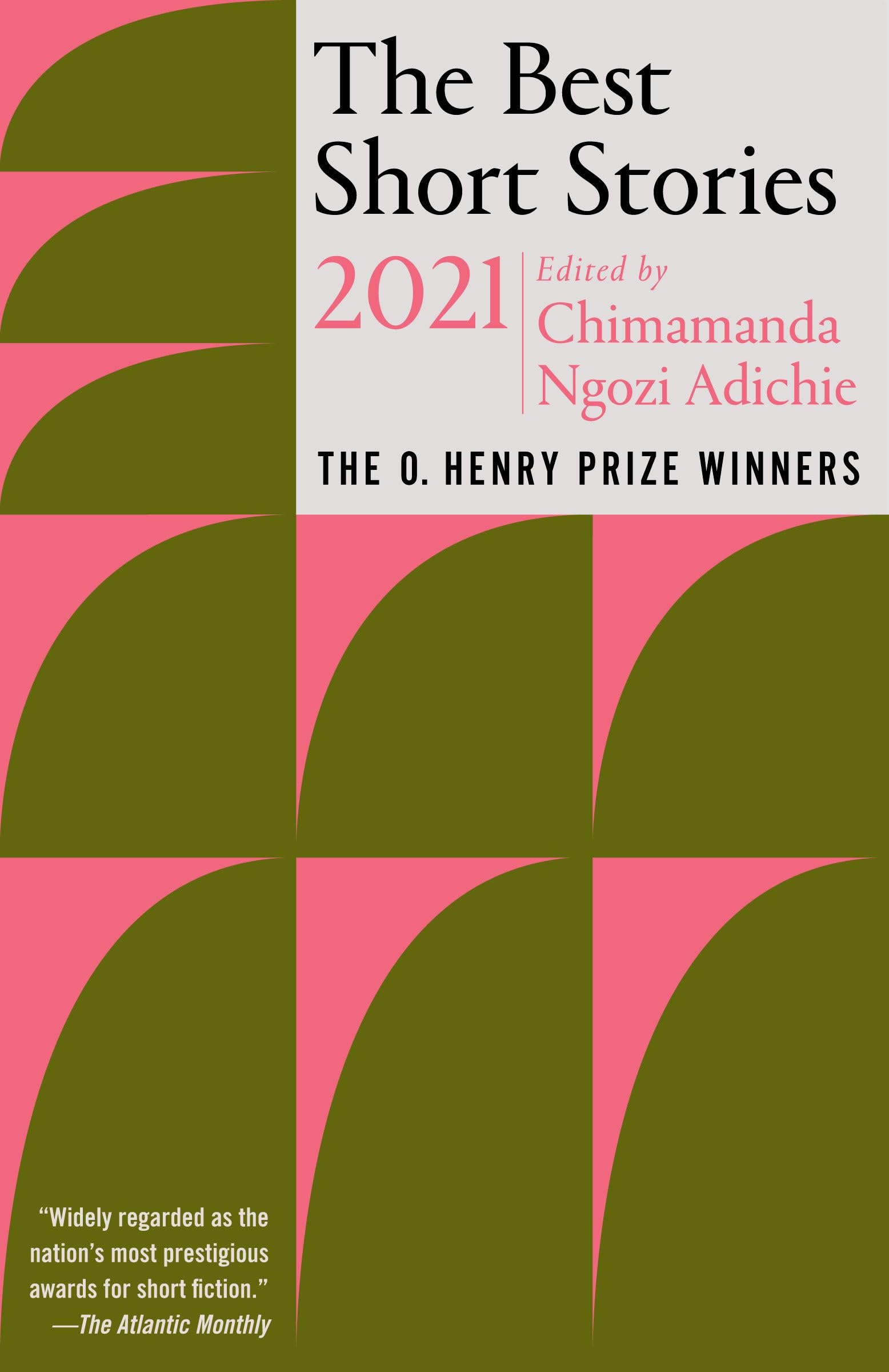 The Best Short Stories 2021: The O. Henry Prize Winners (The O. Henry Prize Collection)-used