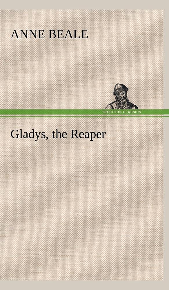 Gladys, the Reaper,Used