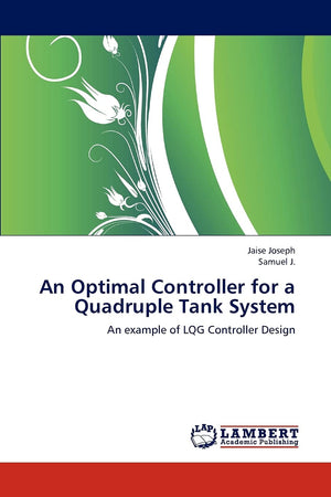 An Optimal Controller for a Quadruple Tank System: An example of LQG Controller Design,Used