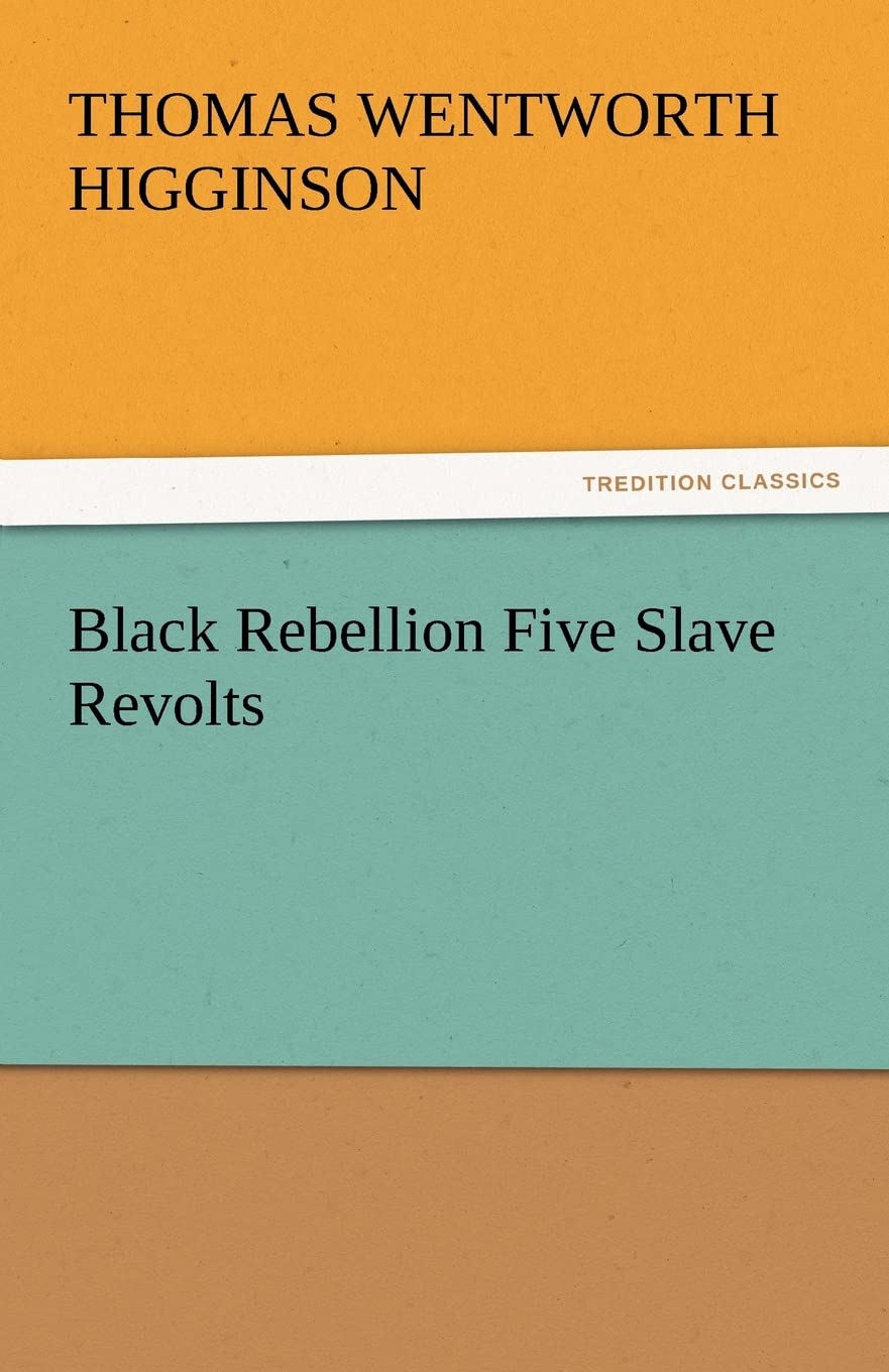 Black Rebellion Five Slave Revolts,Used