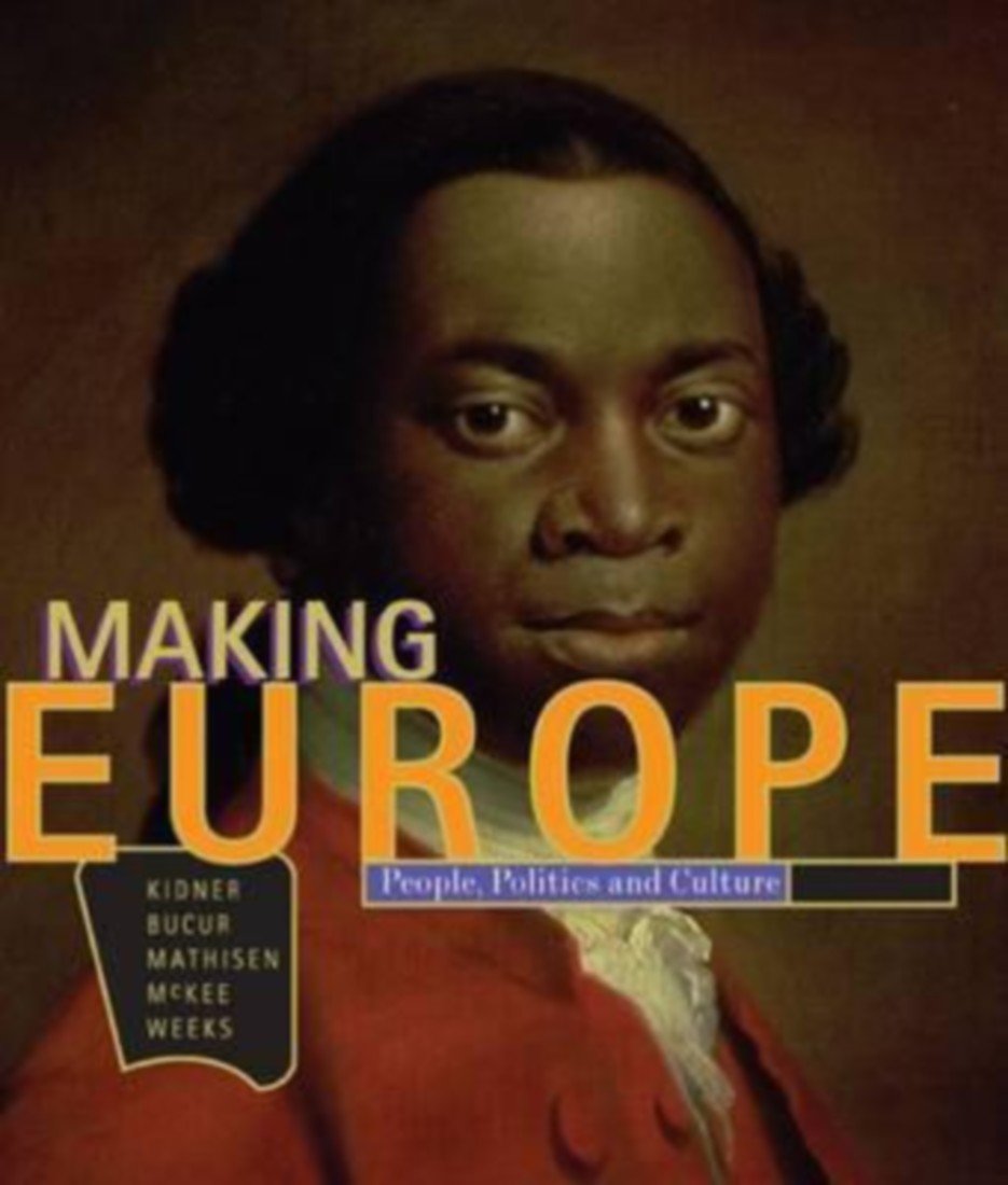 Making Europe: People, Politics, and Culture,Used
