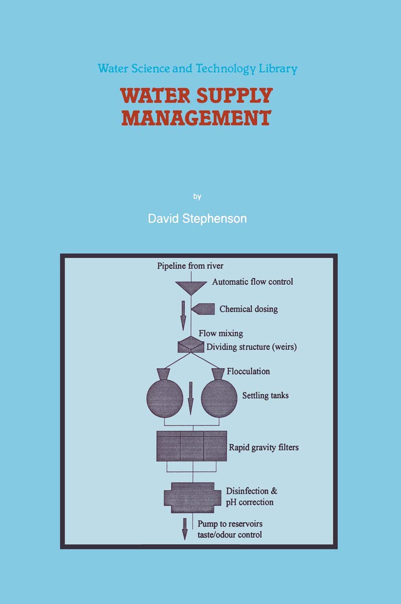Water Supply Management (Water Science and Technology Library, 29),Used