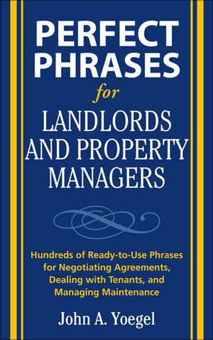 Perfect Phrases for Landlords and Property Managers (Perfect Phrases Series),New