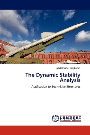 The Dynamic Stability Analysis: Application to BeamLike Structures,Used