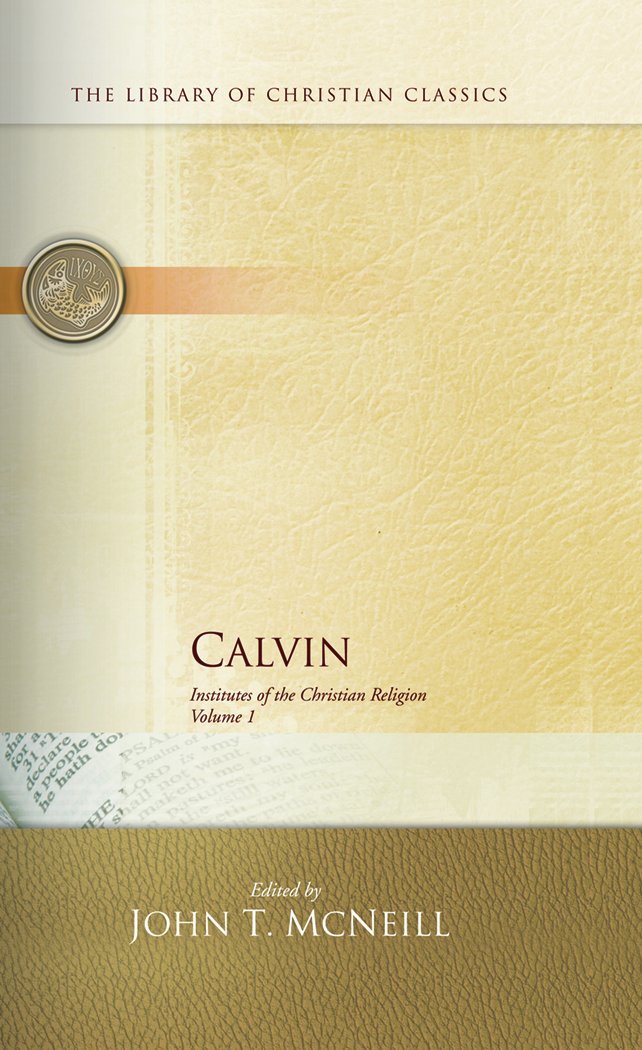 Calvin: Institutes of the Christian Religion (2 Volume Set),Used