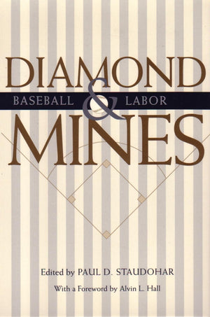 Diamond Mines: Baseball And Labor (Sports And Entertainment),Used