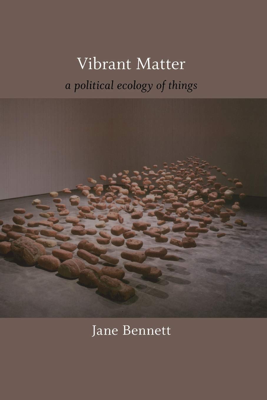 Vibrant Matter: A Political Ecology Of Things (A John Hope Franklin Center Book),New