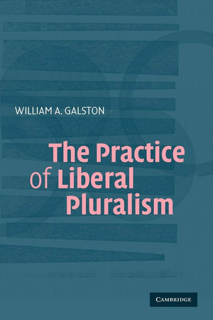The Practice of Liberal Pluralism,Used