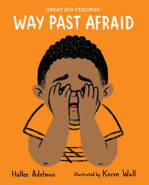 Way Past Afraid (Great Big Feelings),Used