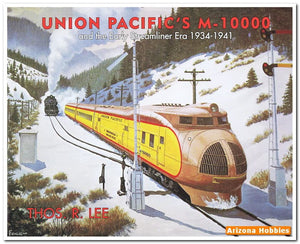 Union Pacific's M10000 and the Early Streamliner Era 19341941,Used