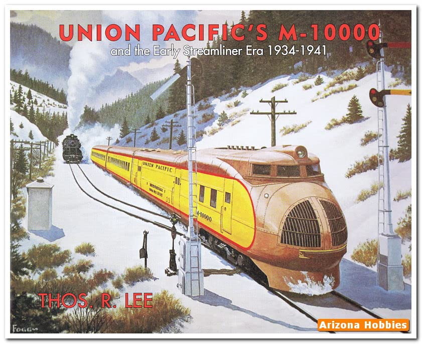 Union Pacific's M10000 and the Early Streamliner Era 19341941,Used