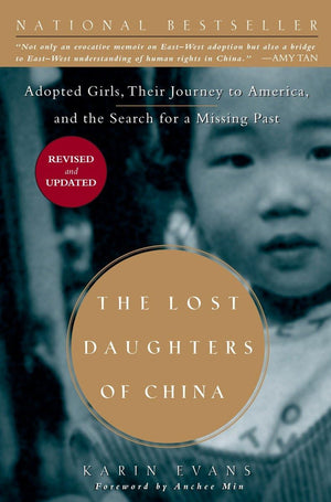 The Lost Daughters Of China: Adopted Girls, Their Journey To America, And The Search Fora Missing Past,New