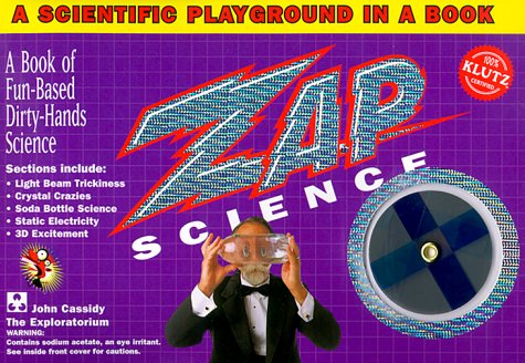 Zap Science: A Scientific Playground in a Book,Used